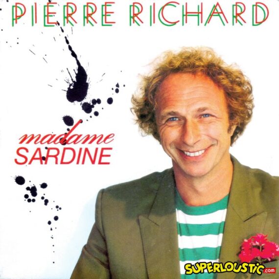Madame Sardine - Pierre Richard