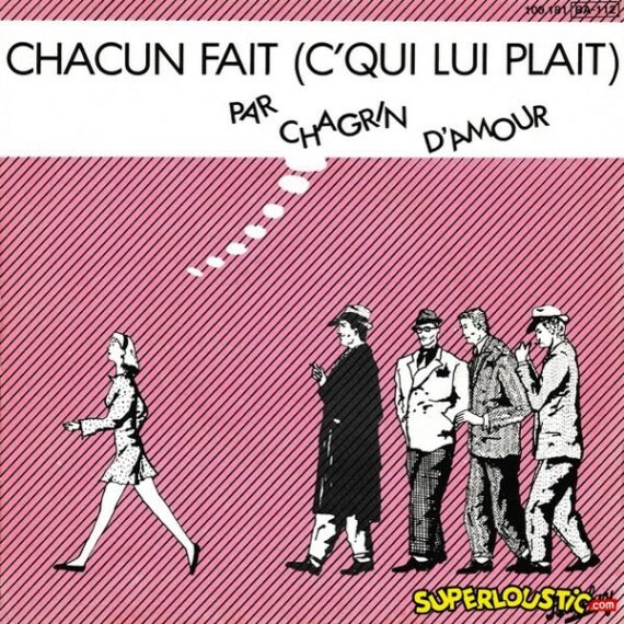 Chacun fait (c'qui lui plaît) - Chagrin d'amour