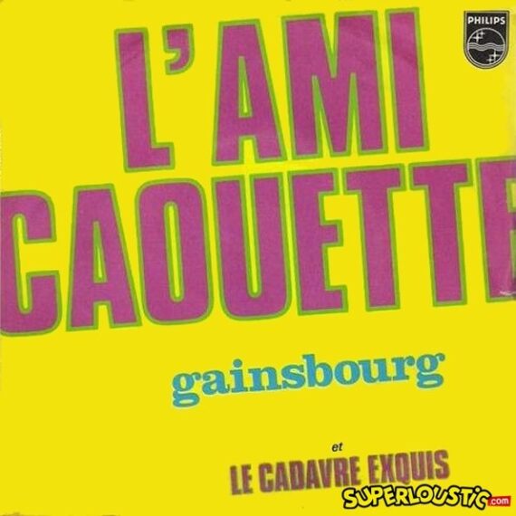 L'ami Caouette - Serge Gainsbourg