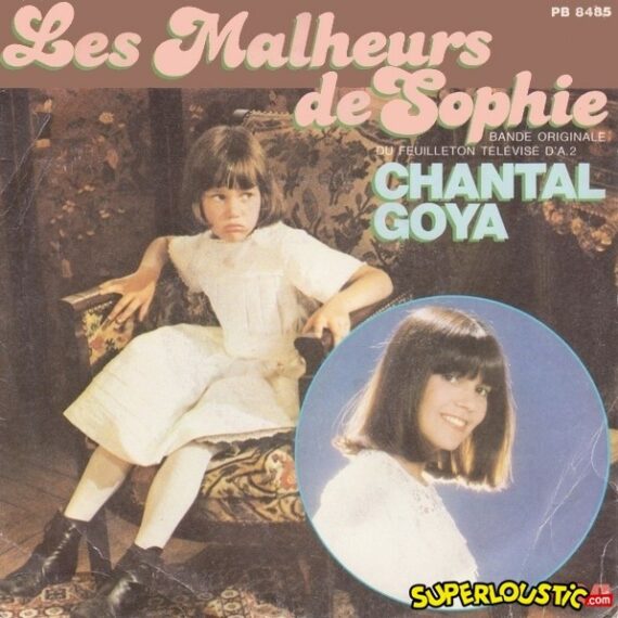 Les Malheurs De Sophie - Chantal Goya