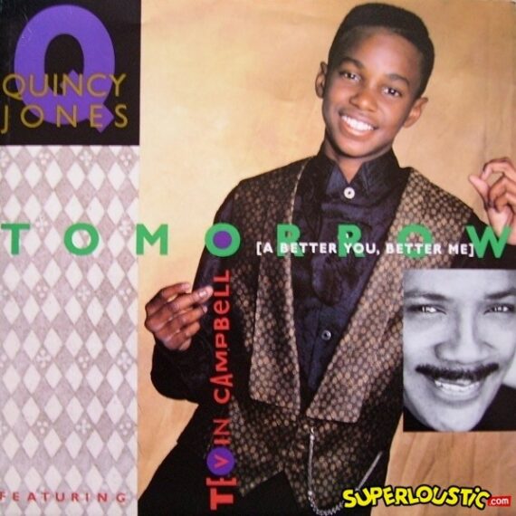 Tomorrow (A Better You, Better Me)  - Tevin Campbell, Quincy Jones