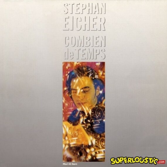 Combien de temps - Stephan Eicher