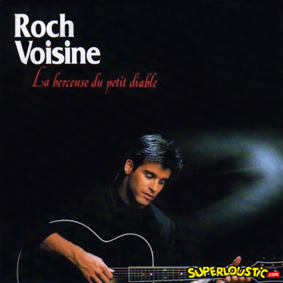 La berceuse du petit diable - Roch Voisine