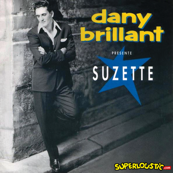 Dany Brillant – Suzette