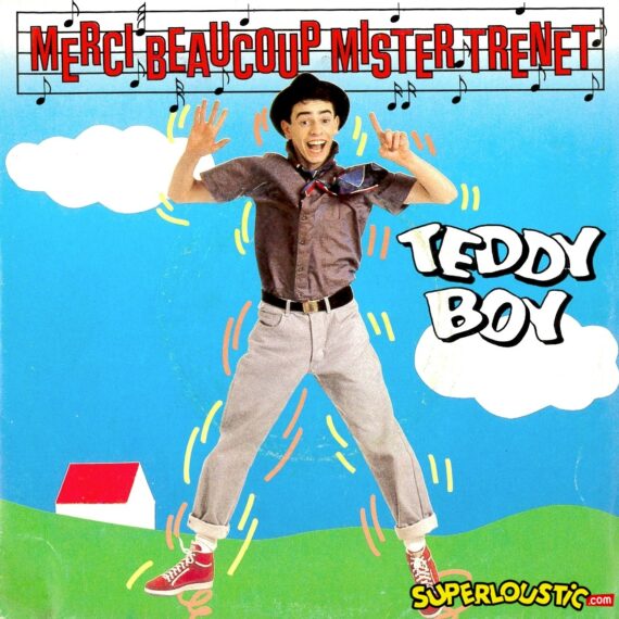 Merci beaucoup mister Trénet  - Teddy Boy