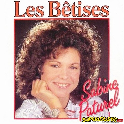 Sabine Paturel – Les Bêtises