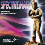 Spectreman - Générique du feuilleton TV