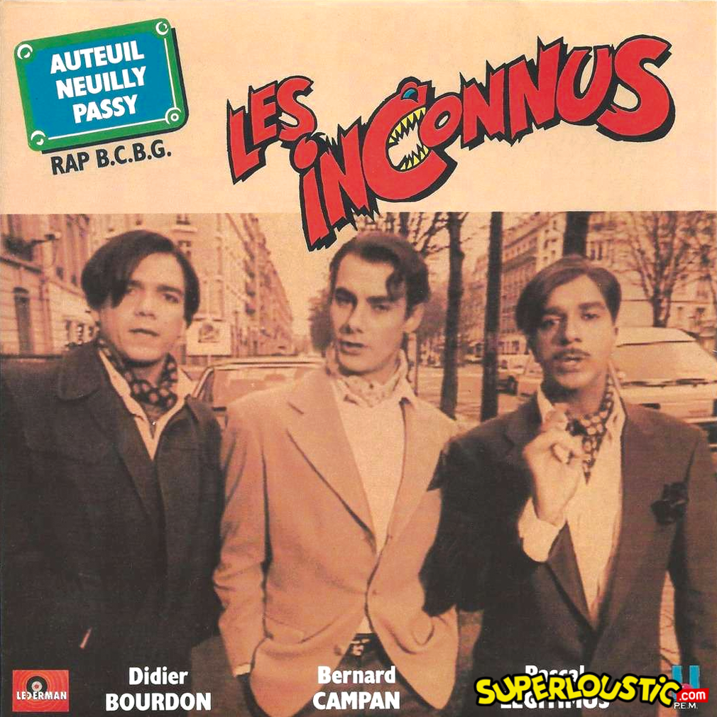 Les Inconnus C Est Ton Destin Paroles Les Inconnus - Auteuil, Neuilly, Passy ▷ SUPERLOUSTIC.COM