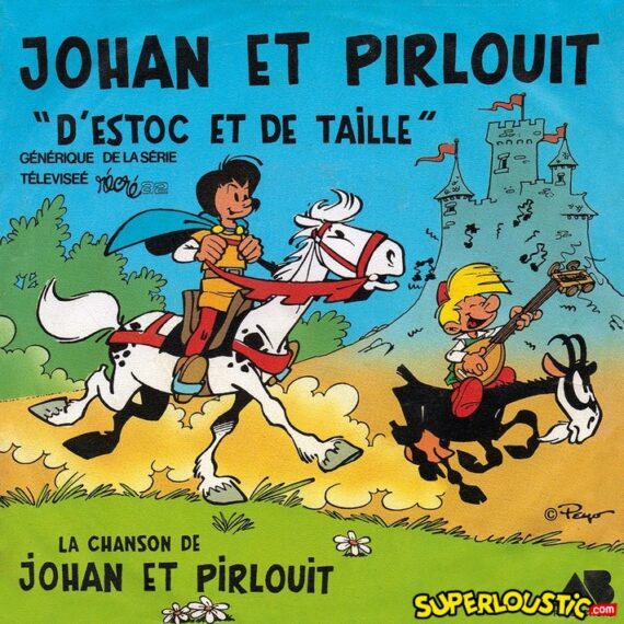 Johan et Pirlouit, d'estoc et de taille - Jean-Claude Corbel, Jean Stout