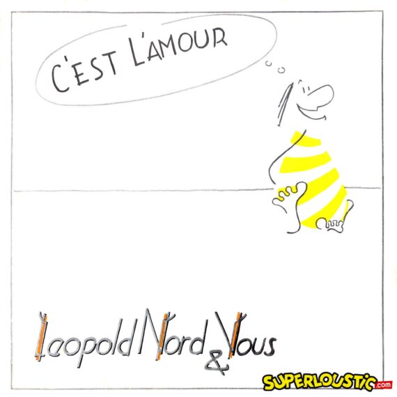 C'est l'amour - Léopold Nord et Vous