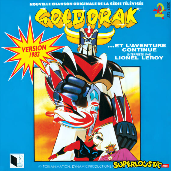 Goldorak, la ballade d'Actarus - Lionel Leroy