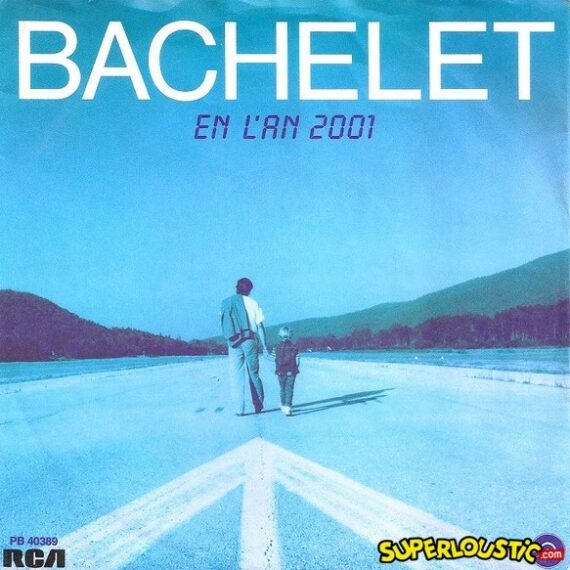 En L'an 2001 - Pierre Bachelet