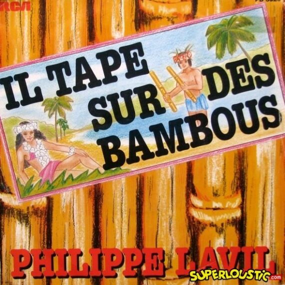 Il tape sur des bambous - Philippe Lavil