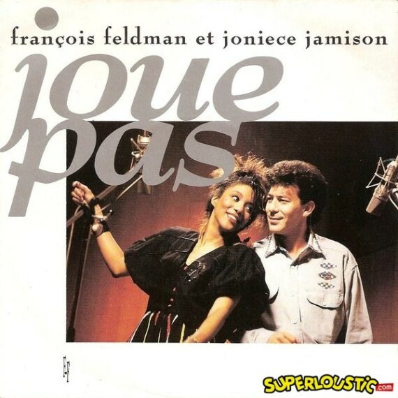 Joue pas - François Feldman