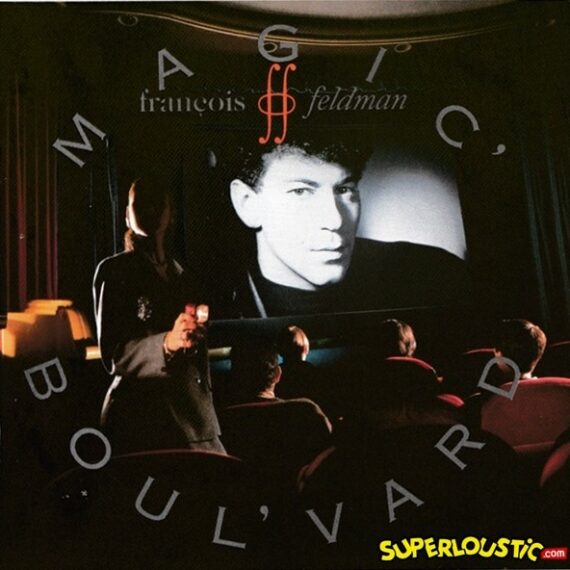 Magic' Boul'vard - François Feldman
