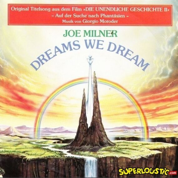 Dreams we Dream (L'histoire sans fin 2) - Joe Milner