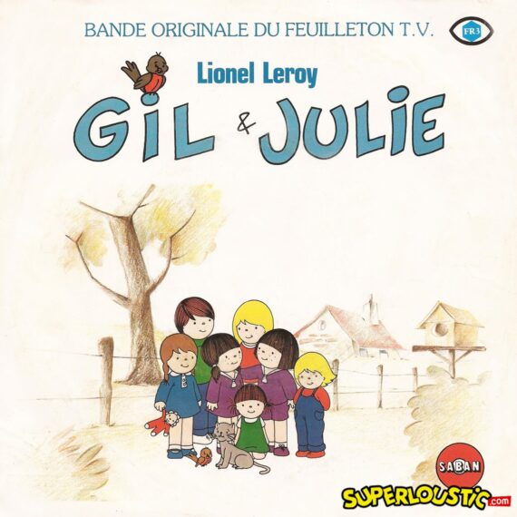 Gil et Julie - Lionel Leroy