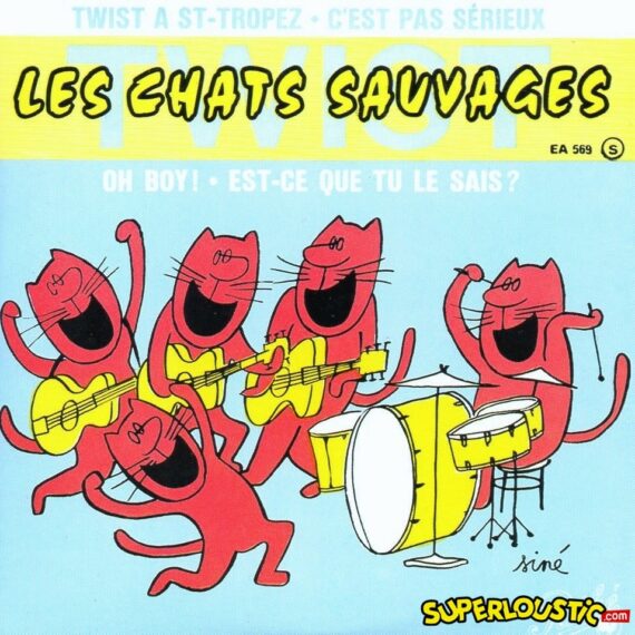 Twist à Saint Tropez - Les Chats Sauvages