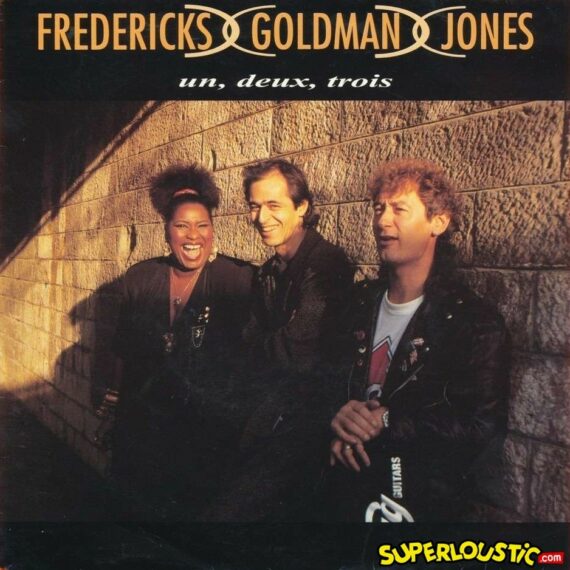 Un, deux, trois - Fredericks, Goldman, Jones