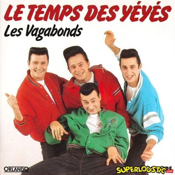 Le temps des yéyés - Les Vagabonds