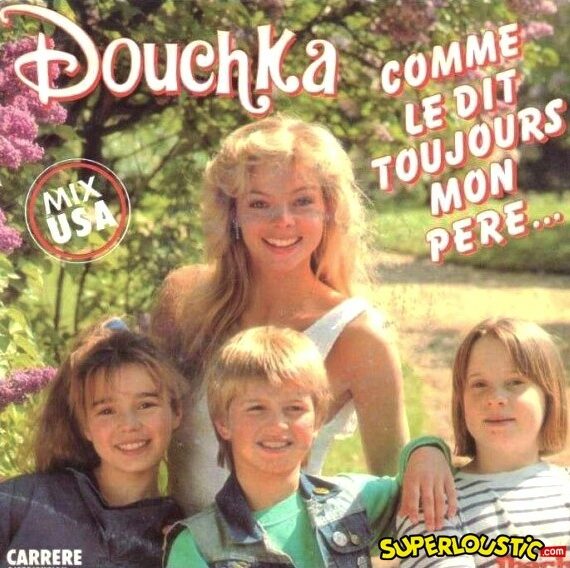 Comme le dit toujours mon père - Douchka