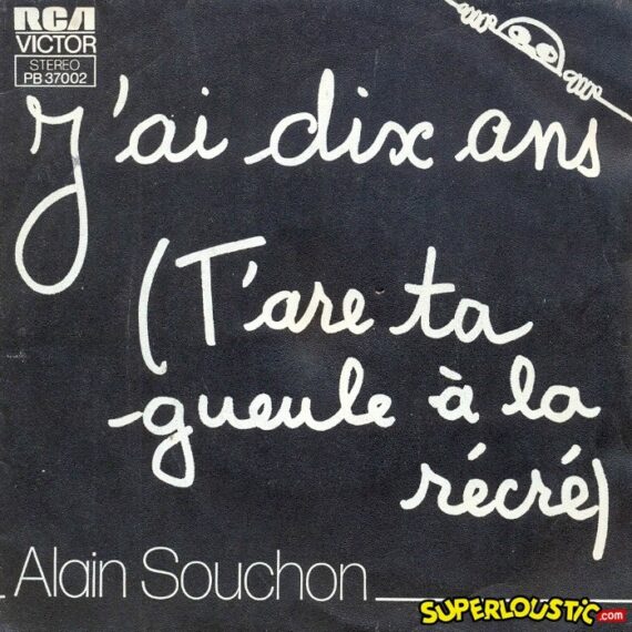 J'ai dix ans  - Alain Souchon