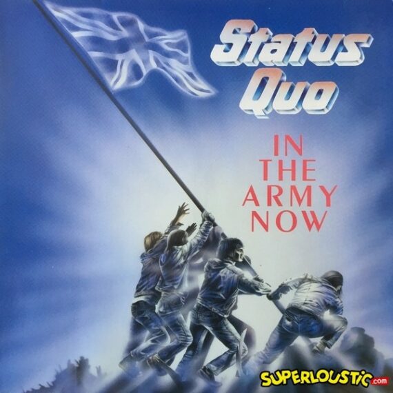 In the army now - Status Quo