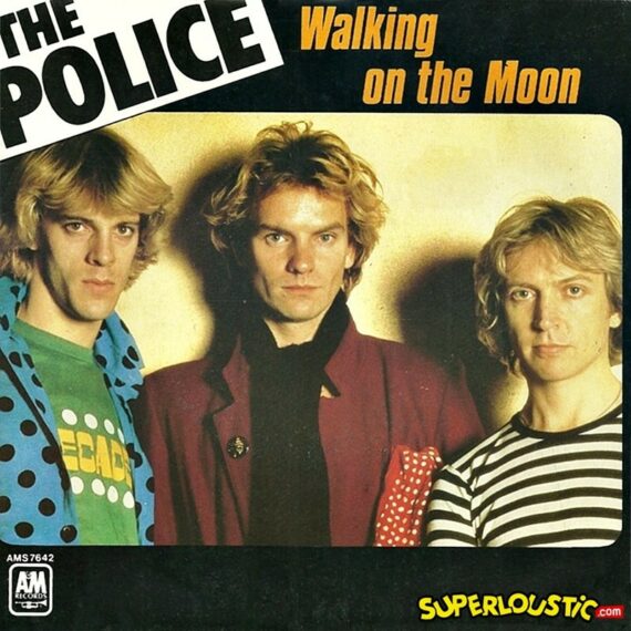 Walking on the Moon  - The Police