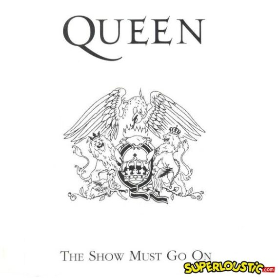 The show must go on - Queen