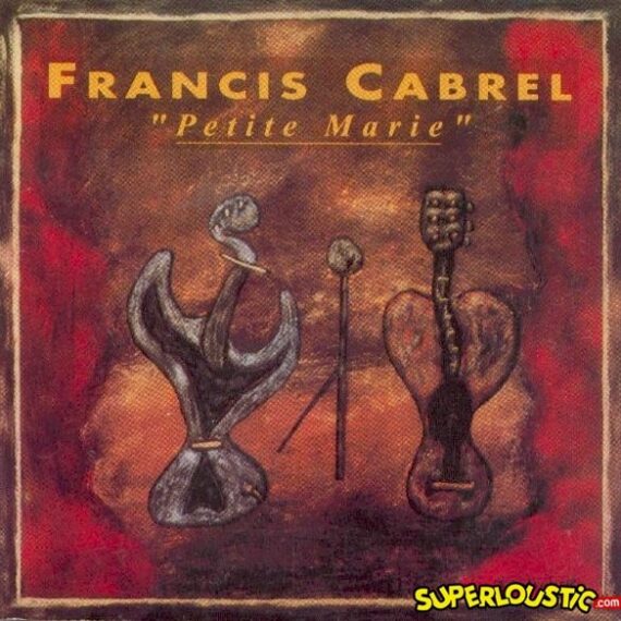 Petite Marie - Francis Cabrel