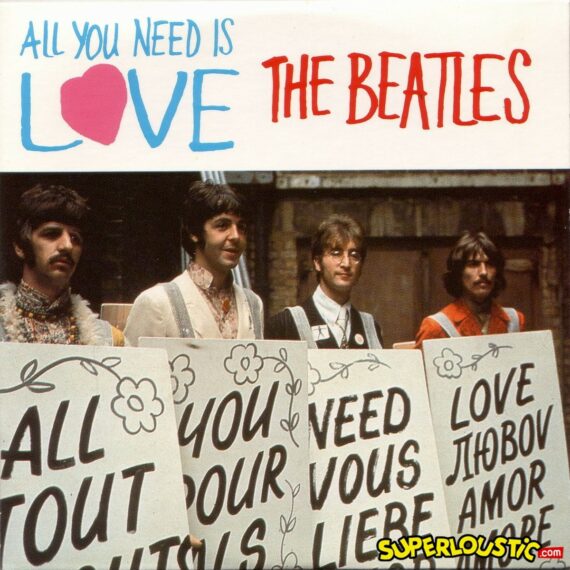 All you need is Love  - The Beatles