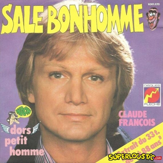 Sale bonhomme - Claude François