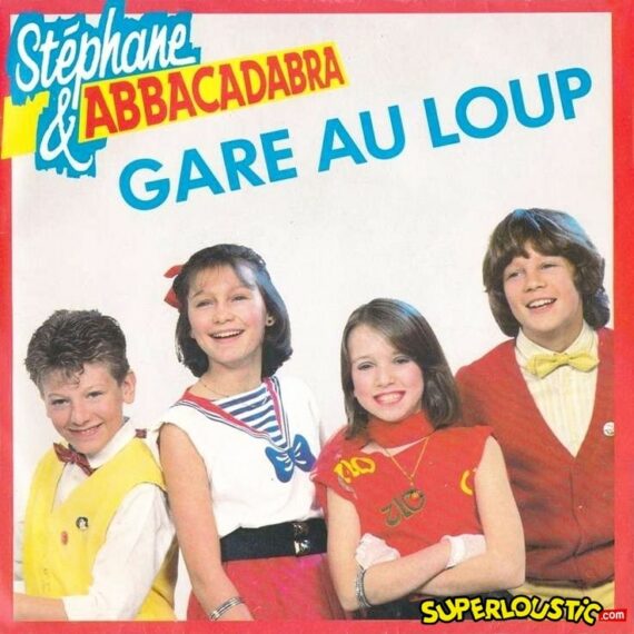 Gare au loup - Stéphane & Abbacadabra