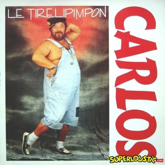 Le Tirelipimpon - Carlos
