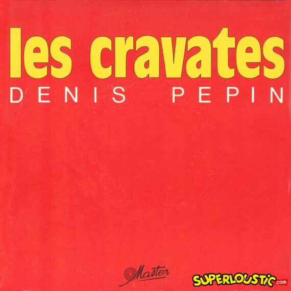 Les cravates - Denis Pépin