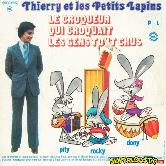 Le croqueur qui croquait les gens tout crus - Thierry Le Luron