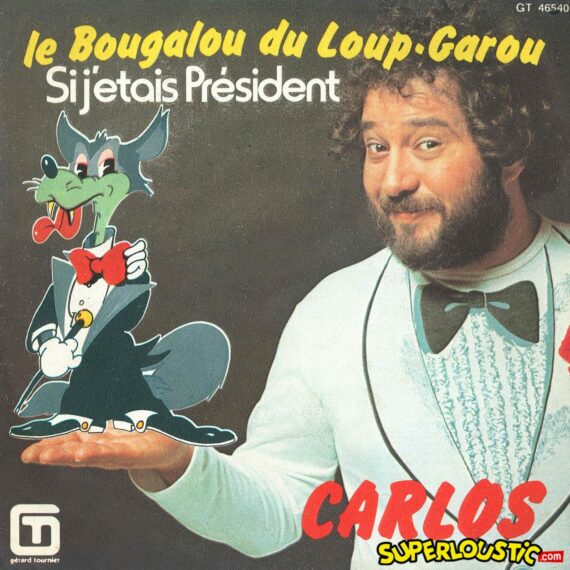 Le bougalou du loup-garou - Carlos