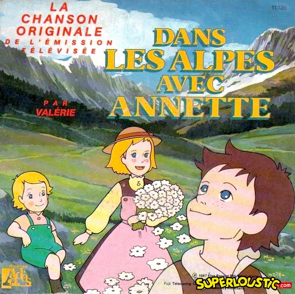Dans Les Alpes Avec Annette Paroles Valérie Barouille - Dans les Alpes avec Annette SUPERLOUSTIC.COM