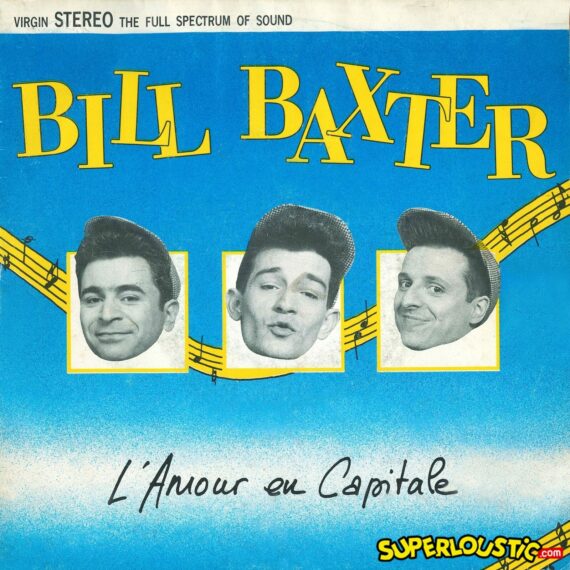 L'Amour en Capitale - Bill Baxter