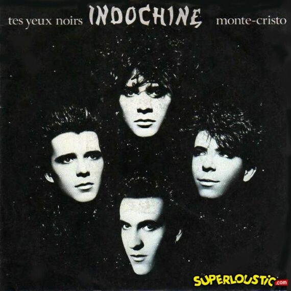 Tes Yeux Noirs - Indochine