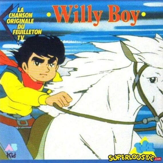 Willy Boy - Bernard Minet