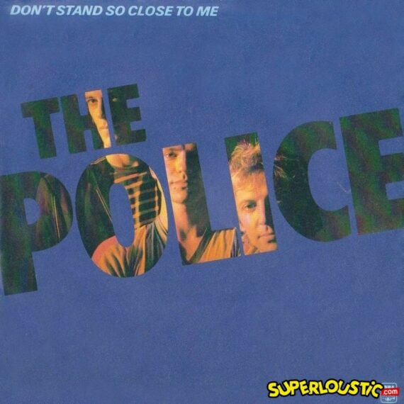 Don't Stand So Close To Me - The Police
