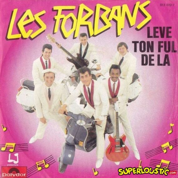 Lève ton ful de là - Les Forbans