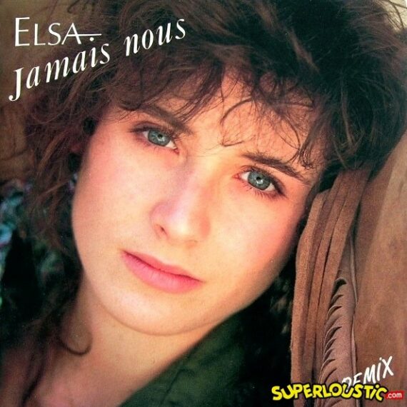 Jamais nous - Elsa