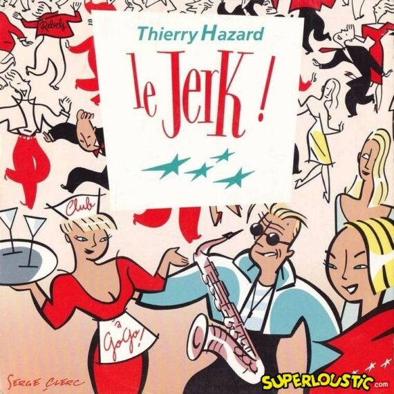 Le Jerk - Thierry Hazard