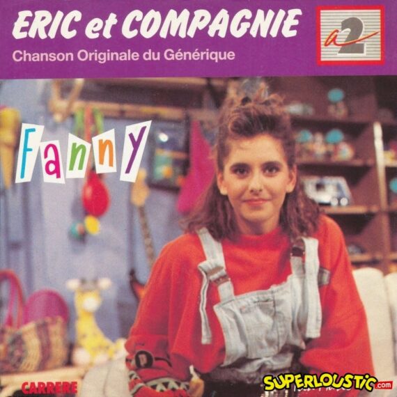 Eric et Compagnie - Fanny 