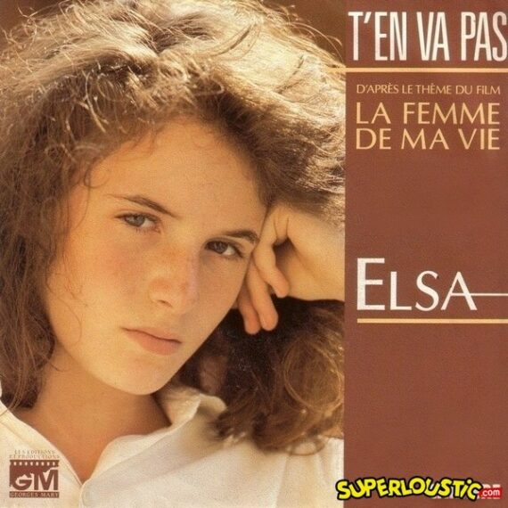 T'en Va Pas - Elsa