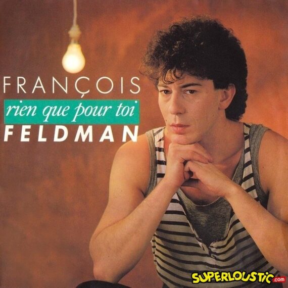 Rien Que Pour Toi - François Feldman