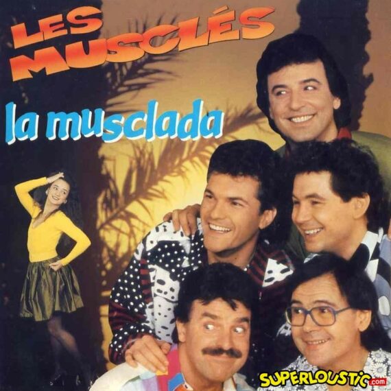 La Musclada - Les Musclés
