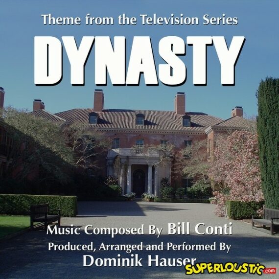 Dynastie (TV Theme) - Bill Conti